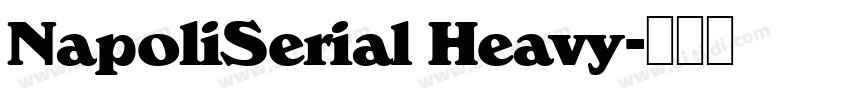 NapoliSerial Heavy字体转换